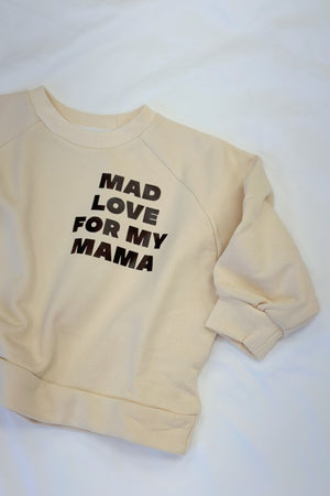 
                
                    Load image into Gallery viewer, Mad Love For My Mama Sweatshirt
                
            
