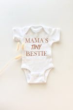 Mama's Tiny Bestie Onesie White
